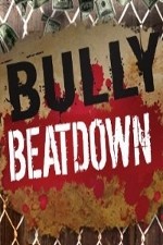 Watch Bully Beatdown Vodly